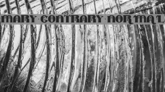 MARY CONTRARY Normal Font examples