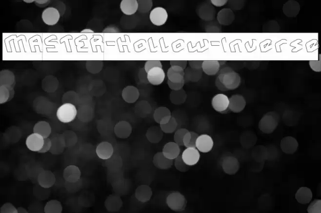 MASTER-Hollow-Inverse Font examples