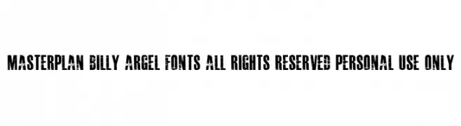 MASTERPLAN Billy Argel fonts All Rights Reserved personal use only 