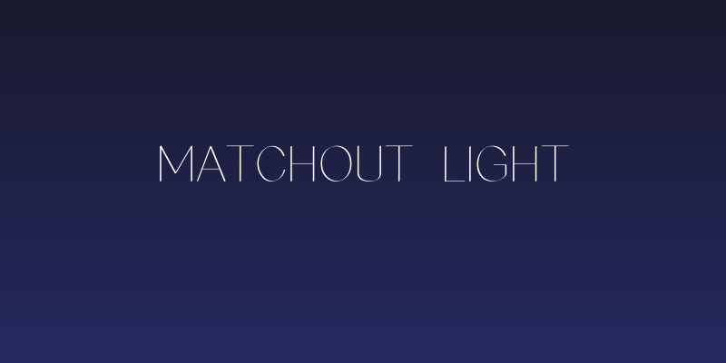 MATCHOUT LIGHT Social Header