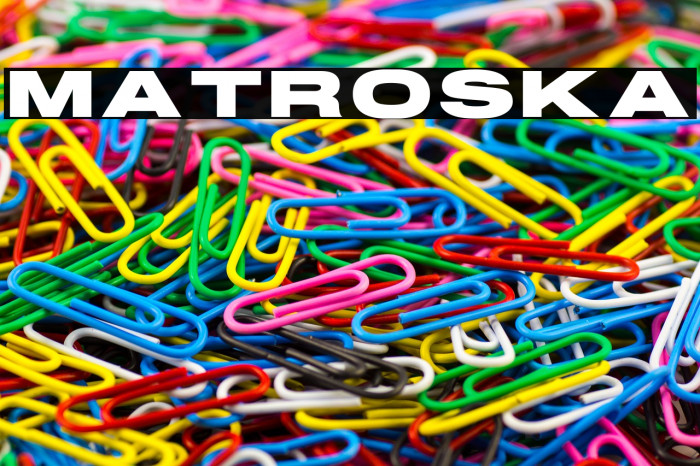 MATROSKA Font examples