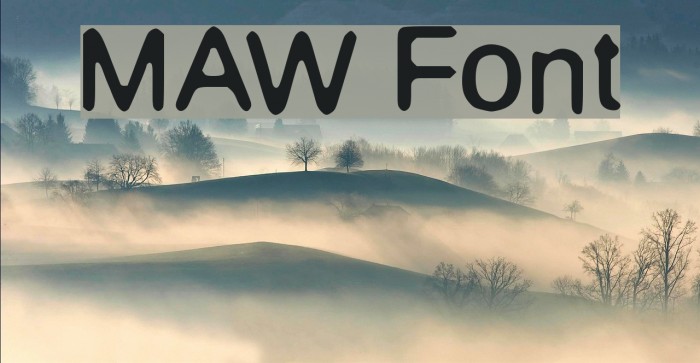 MAW Font examples