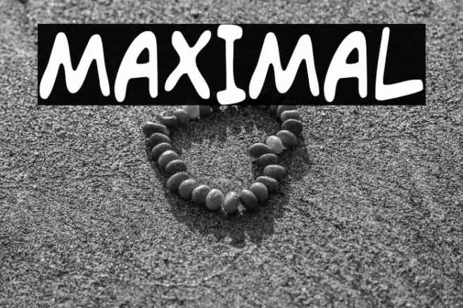 MAXIMAL Schriftart examples