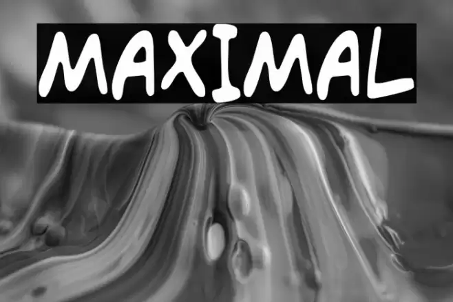 MAXIMAL Schriftart examples