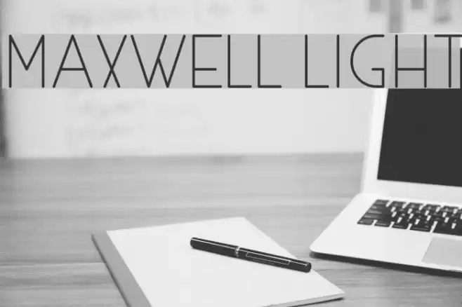 MAXWELL LIGHT Font examples