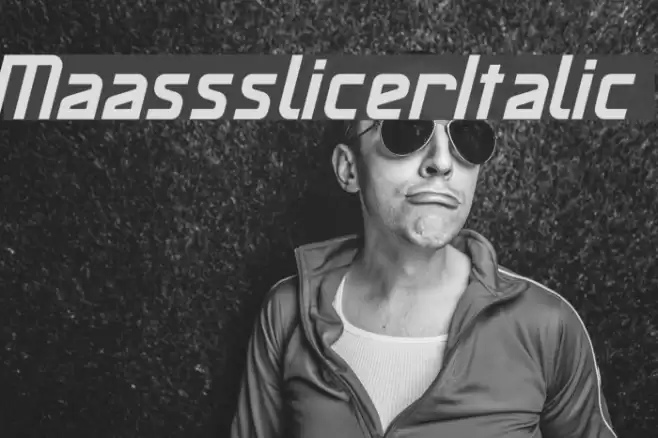 MaassslicerItalic Font examples