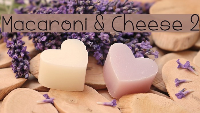 Macaroni & Cheese 2 Font examples