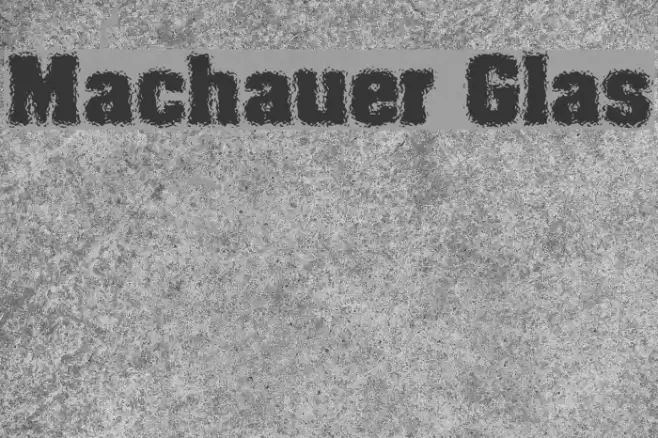 Machauer Glas フォント examples