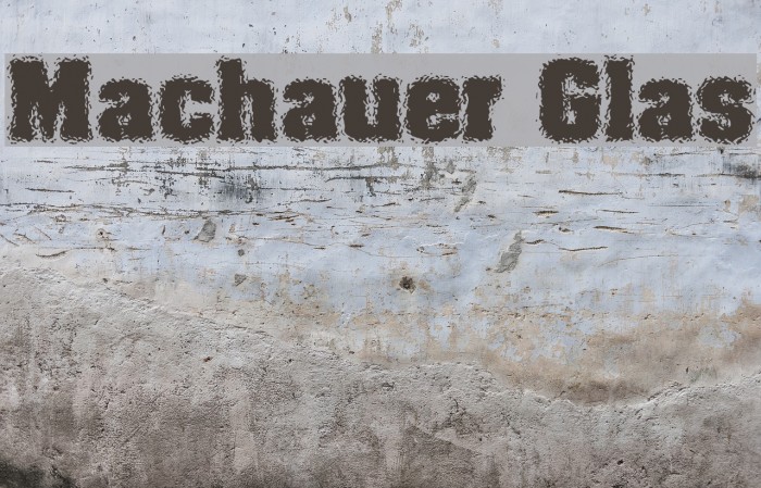 Machauer Glas Font examples