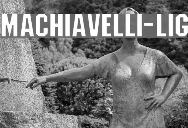 Machiavelli-Lig Font examples