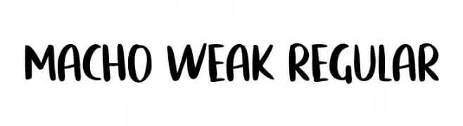 Macho Weak Regular  Free Fonts Download