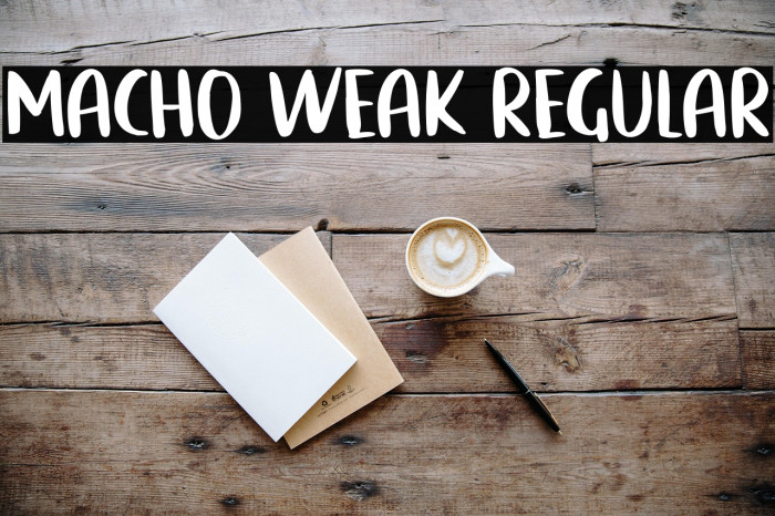 Macho Weak Regular Example 1