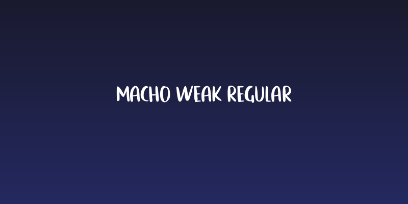 Macho Weak Regular Social Header