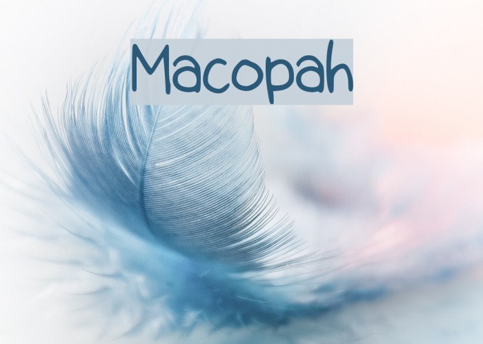 Macopah Font examples