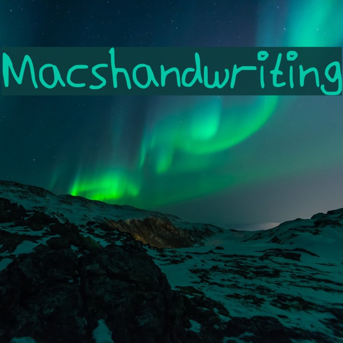 Macshandwriting Font examples