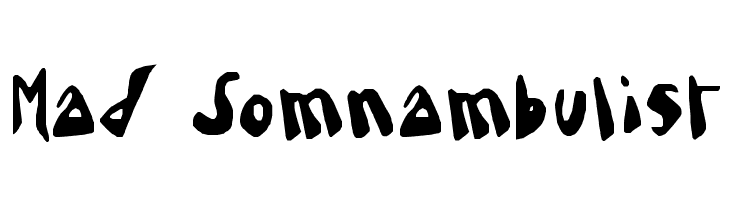 Mad Somnambulist  Frei Schriftart Herunterladen