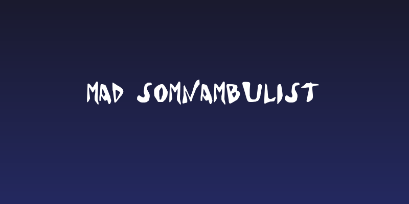 Mad Somnambulist Social Header