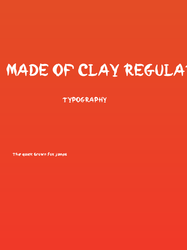 Made Of Clay Regular Poster