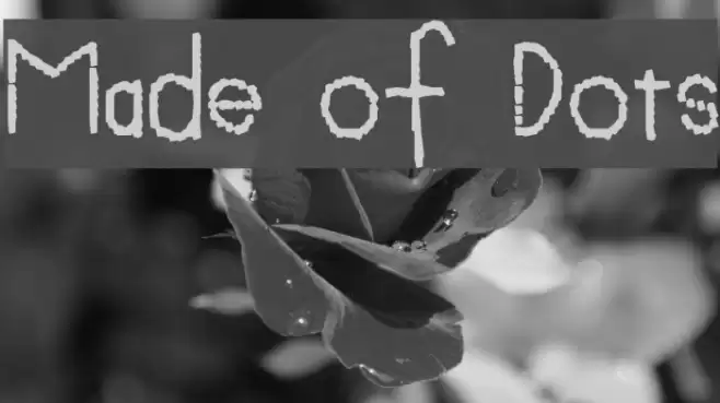 Made of Dots Font examples