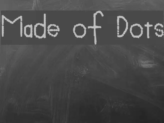 Made of Dots Font examples