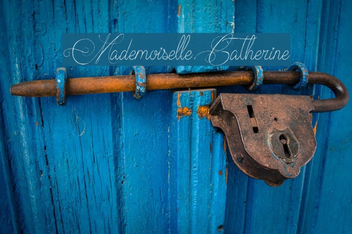 Mademoiselle Catherine Font examples