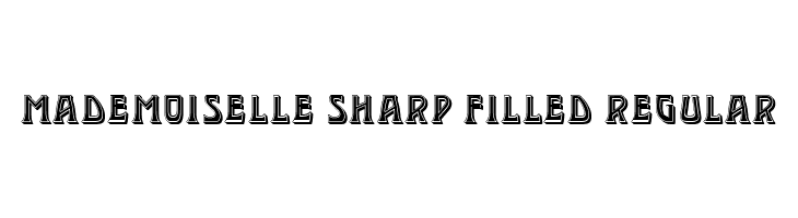 Mademoiselle Sharp Filled Regular  नि: शुल्क फ़ॉन्ट्स डाउनलोड
