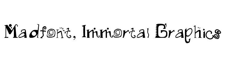 Madfont, Immortal Graphics  Descarca Fonturi Gratis