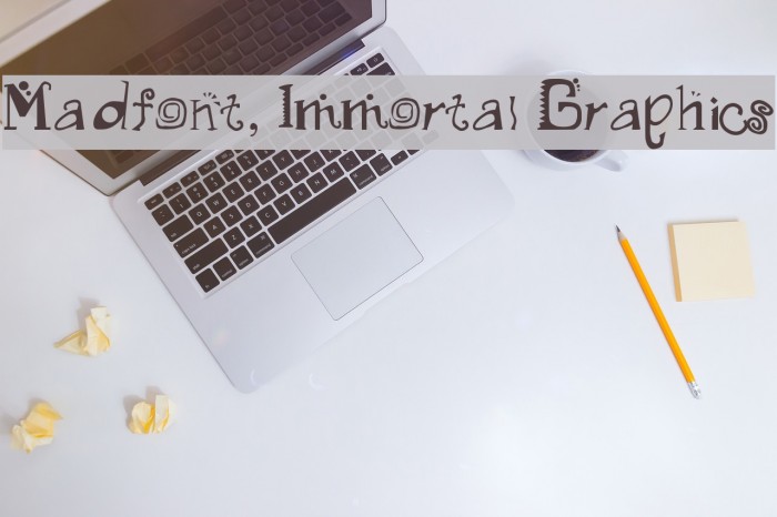 Madfont, Immortal Graphics Font examples