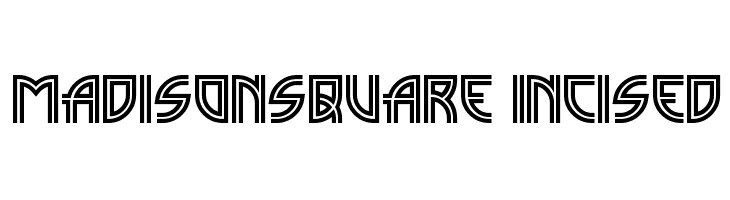 MadisonSquare Incised  Descarca Fonturi Gratis