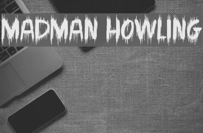 Madman Howling Font examples