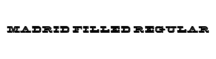 Madrid Filled Regular  Frei Schriftart Herunterladen