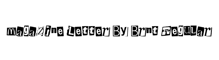 Magazine Letter By Brnt Regular  नि: शुल्क फ़ॉन्ट्स डाउनलोड