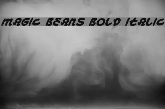 Magic Beans Bold Italic Шрифта examples