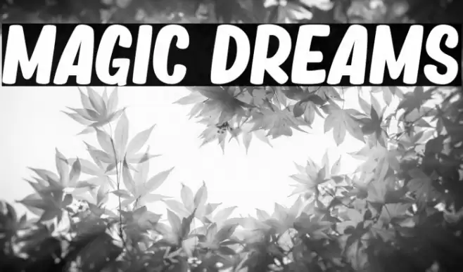 Magic Dreams Font examples