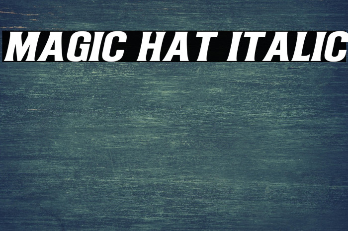 Magic Hat Italic Example 1