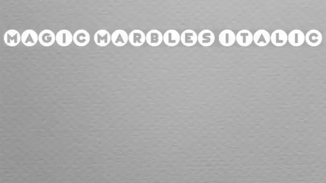 Magic Marbles Italic Font examples