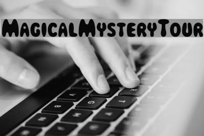 MagicalMysteryTour フォント examples