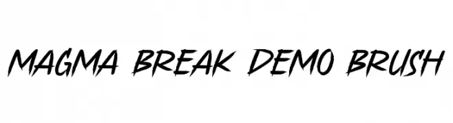 Magma Break Demo Brush  フリーフォントのダウンロード