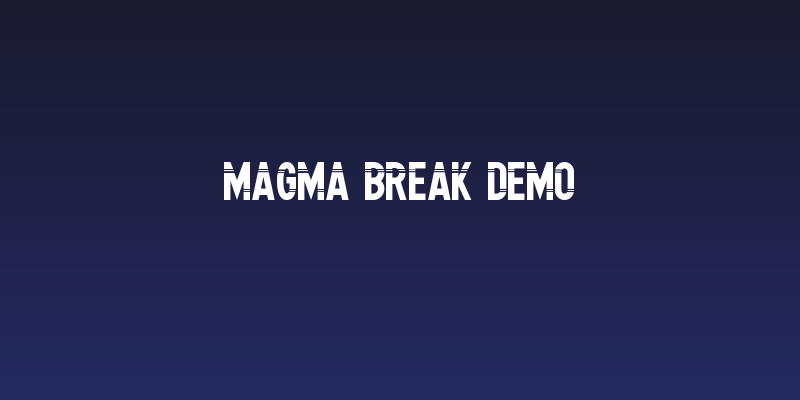 Magma Break Demo Social Header