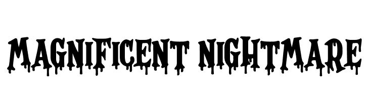 Magnificent Nightmare  Frei Schriftart Herunterladen