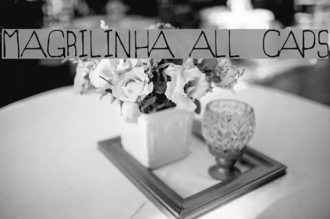 Magrilinha All Caps Font examples
