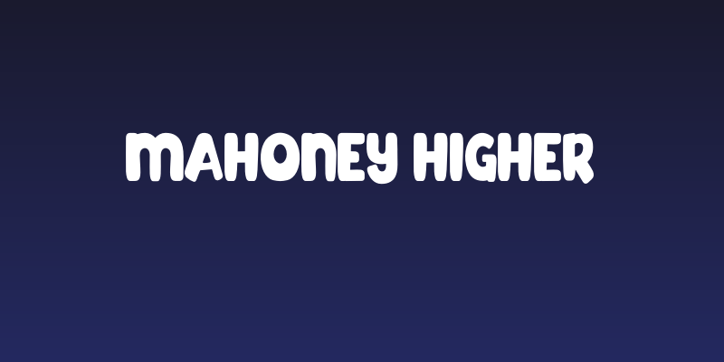 Mahoney Higher Social Header