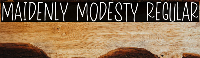 Maidenly Modesty Regular Example 1