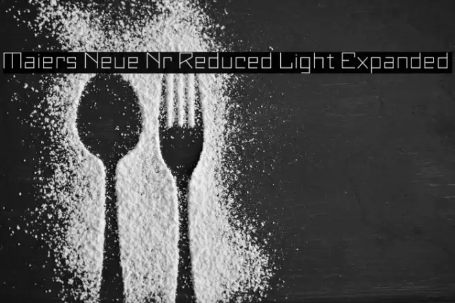 Maiers Neue Nr.8 Reduced Light Expanded Font examples