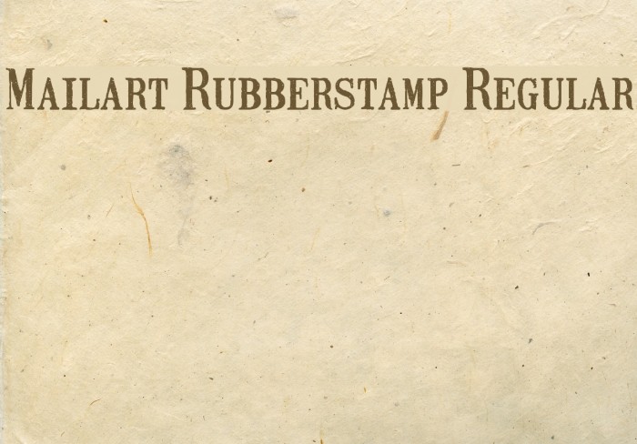 Mailart Rubberstamp Regular फ़ॉन्ट examples