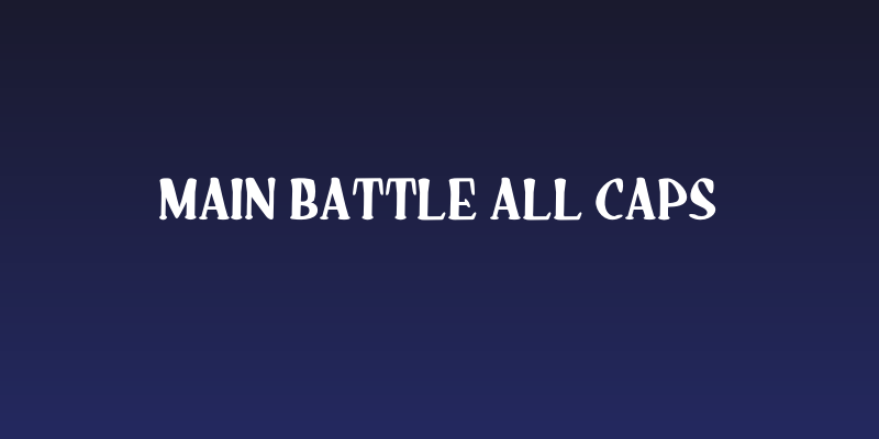 Main Battle all caps Social Header