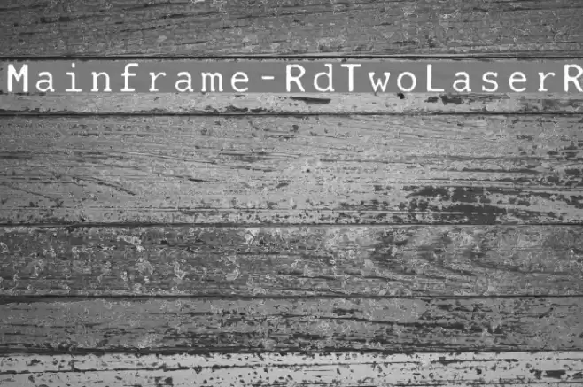 Mainframe-RdTwoLaserR Font examples