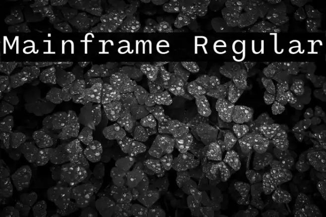 Mainframe Regular Font examples