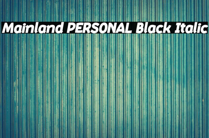 Mainland PERSONAL Black Italic Example 2