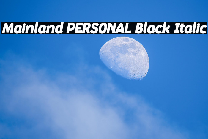 Mainland PERSONAL Black Italic Example 3